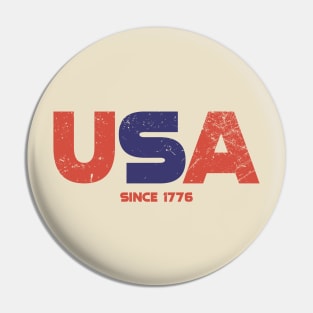 USA Since 1776 - USA Forth of July Independence Day Pin