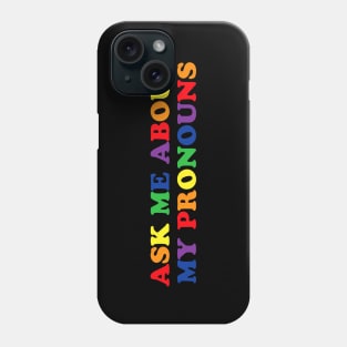 My Pronouns Phone Case