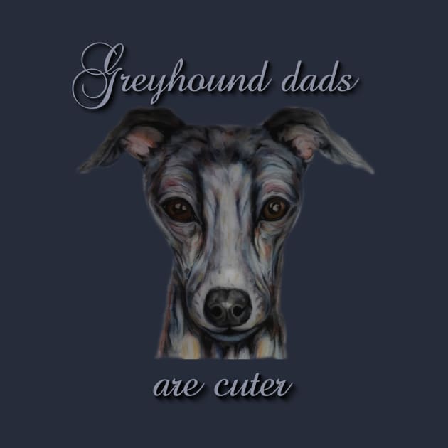 greyhound dads are cuter by candimoonart