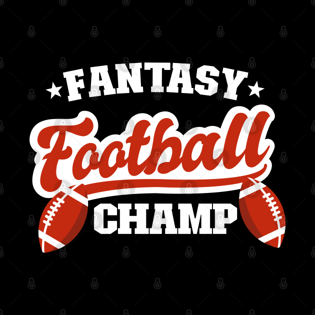 Fantasy Football Champ Gift Quote Champion Winner by Kuehni