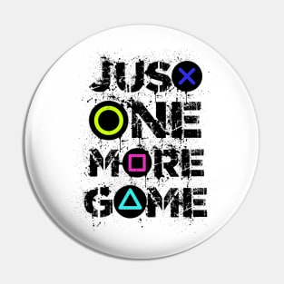 Just one more game Gaming Quotes Funny Gamer Gift Idea Pin