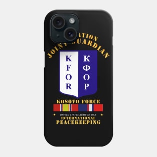 US Army Peace Keeping - Operation Joint Guardian  w Kosovo SVC Phone Case