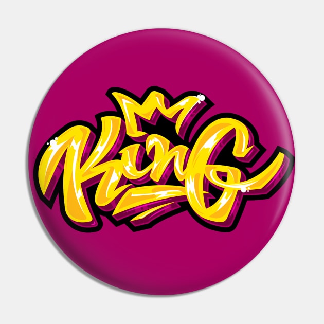 King Graffiti Art - Graffiti Style - Pin