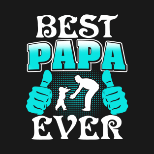 Best Papa Ever T-Shirt