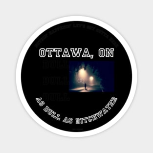 Ottawa Canada As Dull As Ditchwater Meme By Abby Anime(c) Magnet