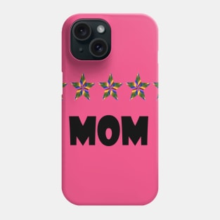 5 star mom Phone Case