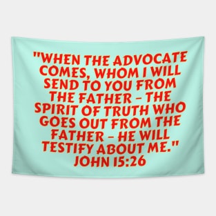 Bible Verse John 15:26 Tapestry