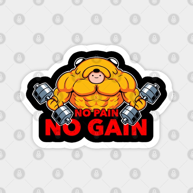 GYM TIMe, No Pain, NO Gain Magnet by marceloosapo