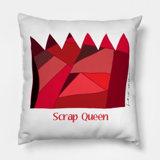 Scrap Queen Pillow