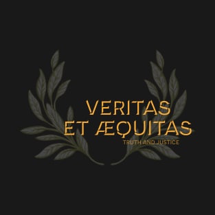 Veritas et Aequitas, Truth and Justice. Latin maxim. T-Shirt