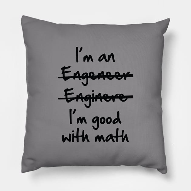 I'm Good With Math Pillow by AmazingVision