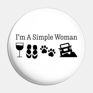 I'm A Simple Woman Love Wine Flip Flops Dog Pin