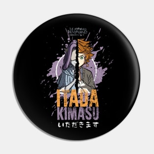 THE PROMISED NEVERLAND: ITADAKIMASU (GRUNGE STYLE) Pin