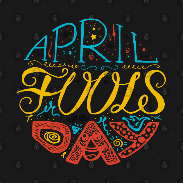 April fools day typography by Mako Design 