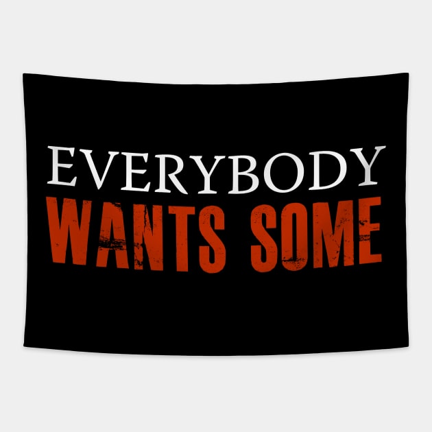 Everybody Wants Some! Tapestry by thomtran