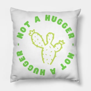 Not a Hugger (Cactus) Pillow