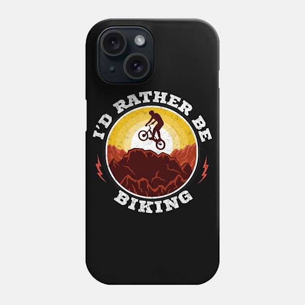 I'd Rather Be Biking Phone Case by Rebrand