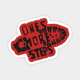 ones more steps Magnet