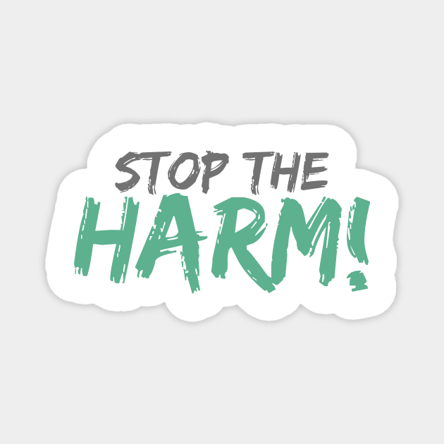 'Stop The Harm' Social Inclusion Shirt Magnet by ourwackyhome