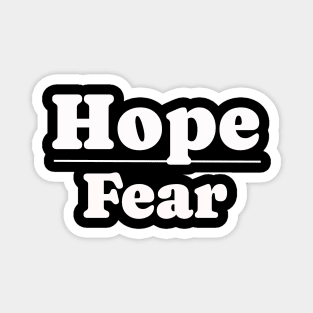 Hope over Fear Magnet