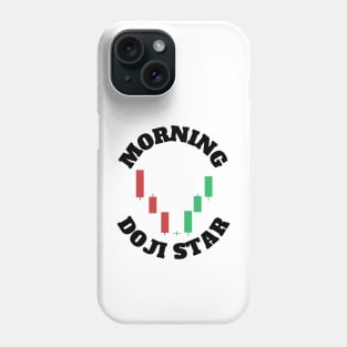 The Morning Doji Star (Black) Phone Case