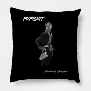 Pursuit... Pillow