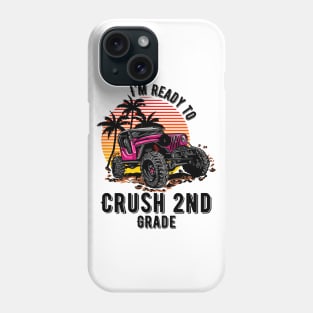 I'm Ready To Crush 2nd grade Phone Case