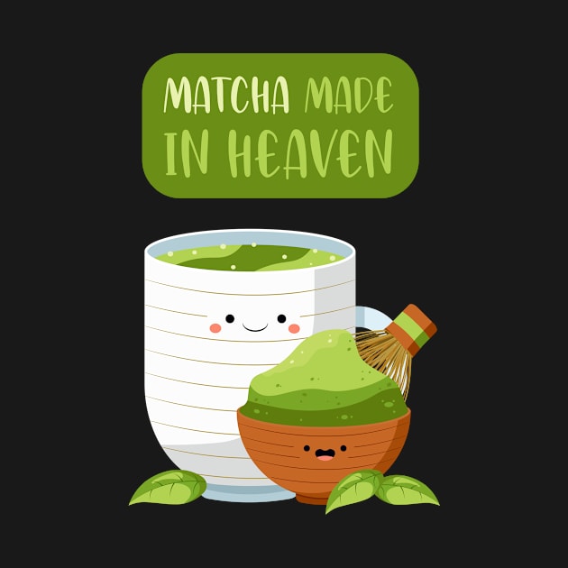 Matcha Made in Heaven by Sarah's Simulacrum