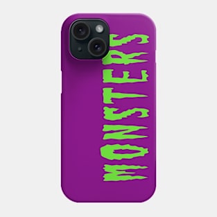 MONSTERS Phone Case