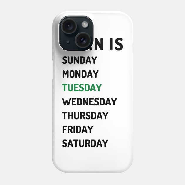 Born is tuesday dark Phone Case by Micapox