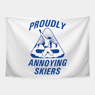 Proudly Annoying Skiers Tapestry