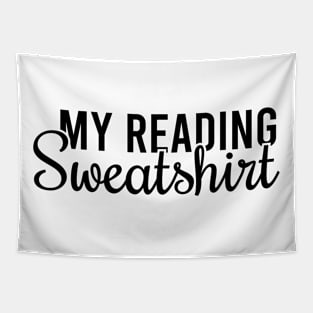 My Reading Sweatshirt Tapestry