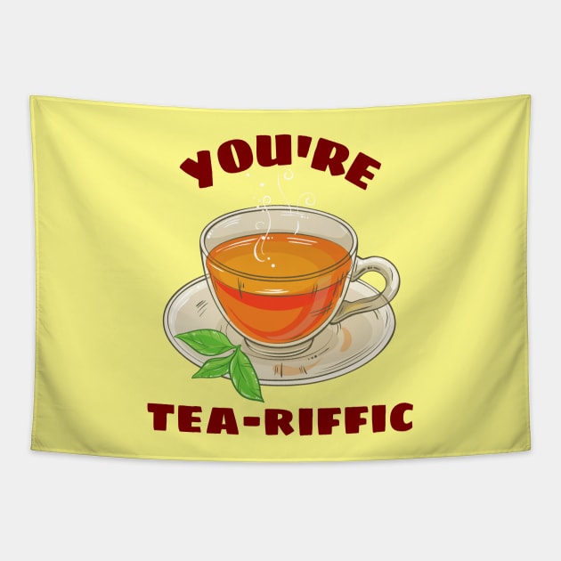 You're Tea-riffic - Tea Pun Tapestry by Allthingspunny