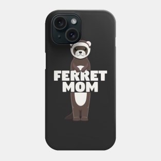 Ferret Mom Cute Standing Ferret Phone Case