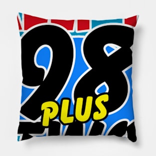 KEEP IT 98 PLUS TWO Pillow