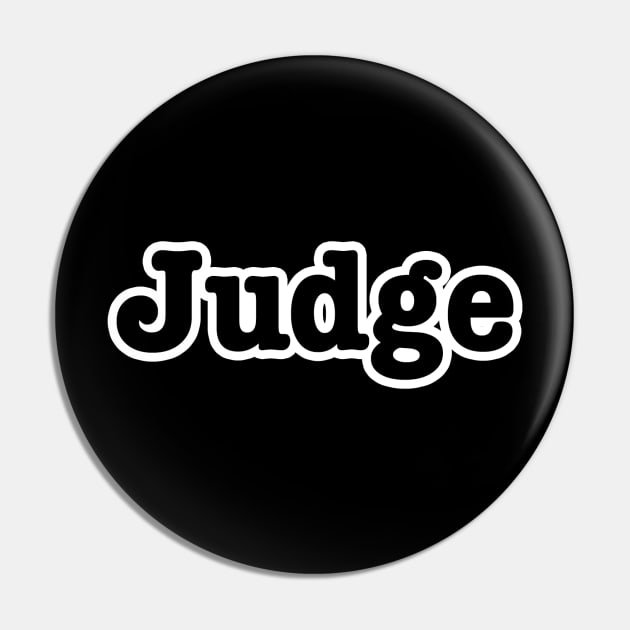 Judge Pin by lenn