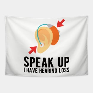 speak up i have hearing loss deaf  hearing asl  audio  impaired  sign   aid  lipread  deafness   bsl  disability communication Tapestry