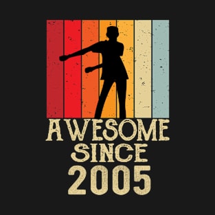 Awesome Since 2005 - Born in 2005 T-Shirt