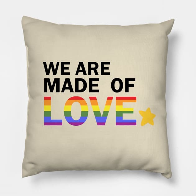 We are made of love Pillow by Rosbel