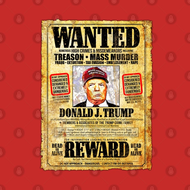 WANTED - Donald J. Trump - DEAD or ALIVE - REWARD by MannArtt