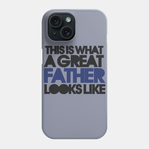 This is what a great father looks like Phone Case by bubbsnugg