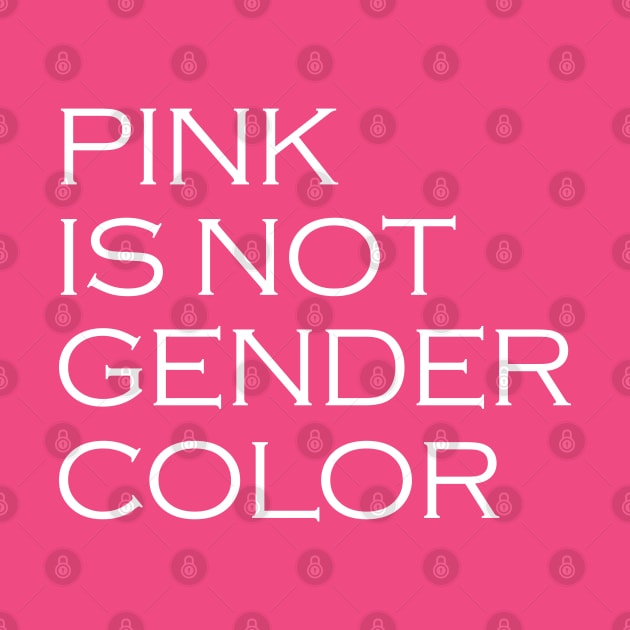 Pink is not a gender color by giovanniiiii