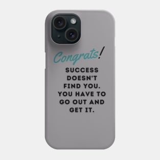 encouragement Phone Case