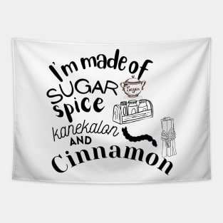 I'm made of sugar spice kanekalon and cinnamon tiktok viral design Tapestry