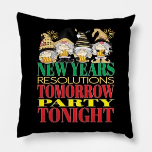 Funny New Years Resolutions Tomorrow Party Tonight Gnomes New York Pillow