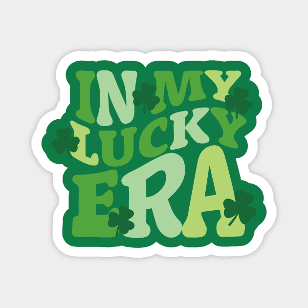 In My Lucky Era - St. Patrick's Day Magnet by Simplify With Leanne