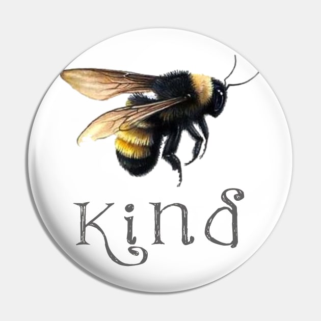 Bee Kind ~ Express Yourself! Pin by VioletGrant