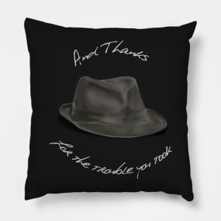 Hat for Leonard Cohen, And Thanks Pillow