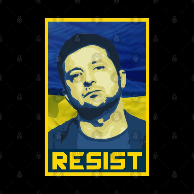 Zelensky Resist by Nerd_art