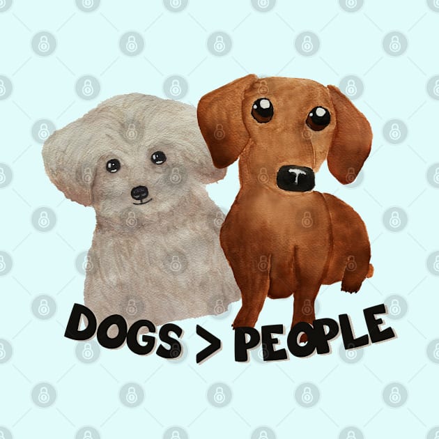 Dogs > people Dogs are grater than people Watercolor puppies by WatercolorFun